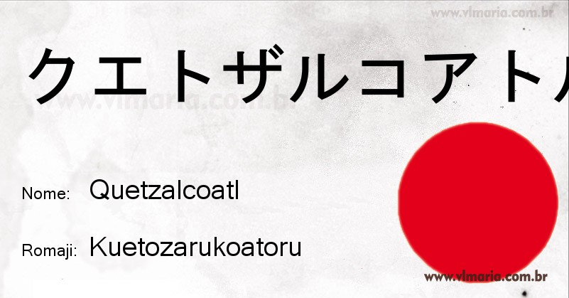 Nome QUETZALCOATL em japonês