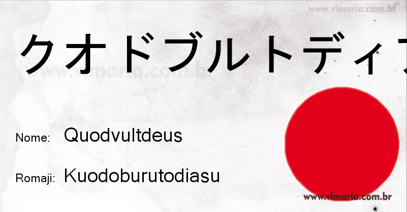 Nome QUODVULTDEUS em japonês