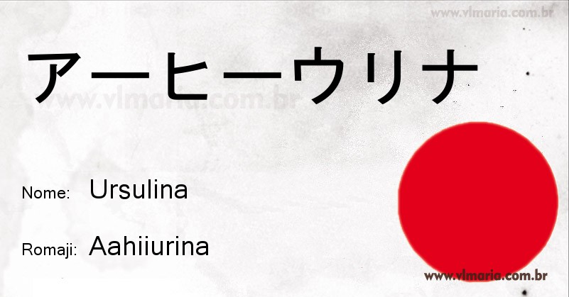 Nome URSULINA em japonês